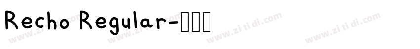 Recho Regular字体转换